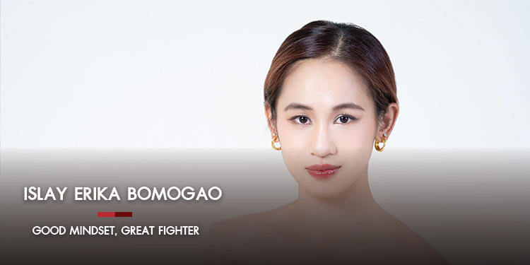 ISLAY ERIKA BOMOGAO GOOD MINDSET, GREAT FIGHTER